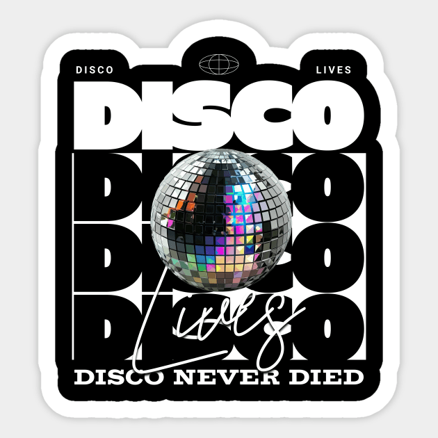 DISCO  - Lives Never Dies (White) Sticker by DISCOTHREADZ 